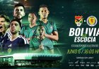 BOLIVIA ENFRENTARÁ A ESCOCIA EN AMISTOSO INTERNACIONAL